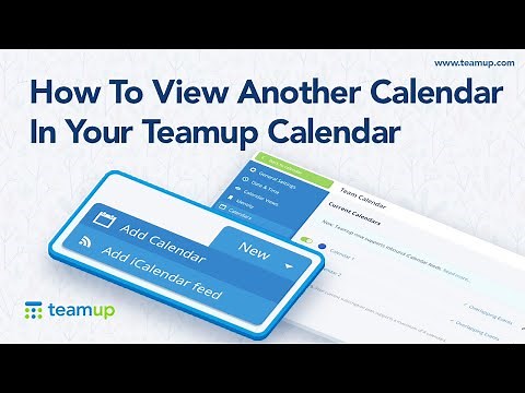 Teamup Tutorial: How To View Another Calendar In Your Teamup Calendar