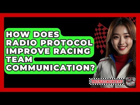 How Does Radio Protocol Improve Racing Team Communication? - The Racing Xpert