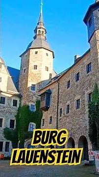 Besuch der historischen BURG LAUENSTEIN in BAYERN - Wandertag in Bayern