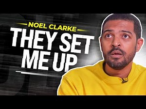 Noel Clarke Reveals The Truth on Being Cancelled & Harassment Allegations