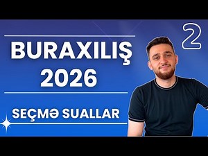 ✅ Buraxılış imtahanı 2026 - Düşə biləcək suallar 2 (Sınaqlar qrupundan seçmələr)