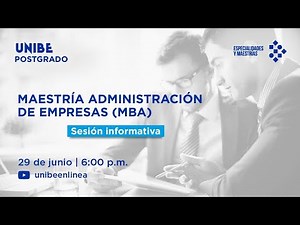 MAESTRÍA ADMINISTRACIÓN DE EMPRESAS (MBA)