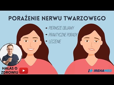 PORAŻENIE NERWU TWARZOWEGO - INFORMACJE PRAKTYCZNE - PIERWSZE OBJAWY!