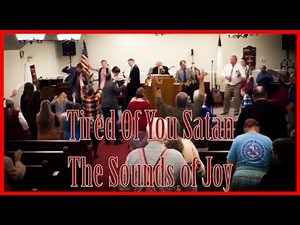 Tired Of You Satan//The Sounds Of Joy