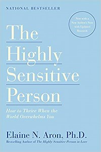 The Highly Sensitive Person Summary: The HSP Guide to Thrive