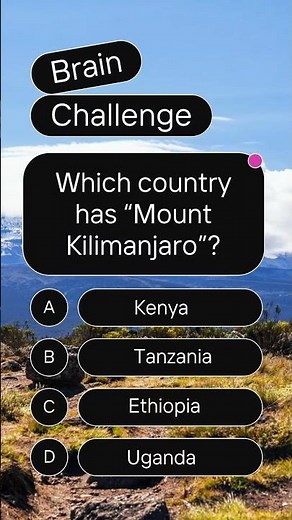 Which Country Has Mount Kilimanjaro? 🗻 | IQ VistaX #iqvistax #quiztime #brainlearning #educational