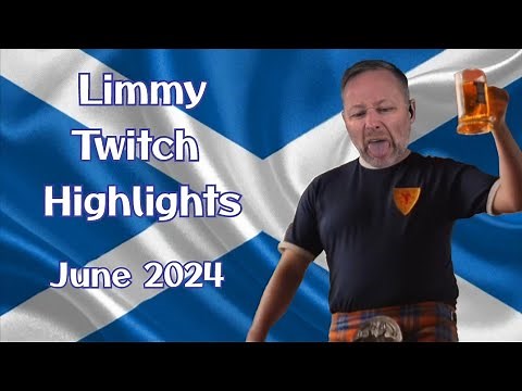 Limmy Twitch Highlights - June 2024