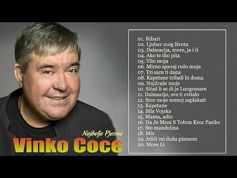 Vrhunske pjesme Vinko Coce - Vinko Coce Najbolje Pjesme - Vinko Coce najveći hitovi
