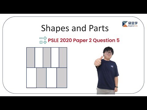 Shapes and Parts -- PSLE 2020 Paper 2 Question 5