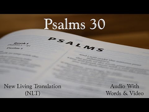 Psalms 30 - New Living Translation (NLT) Audio Bible.