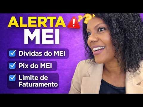 Alerta MEI #01 | Pix no MEI, limite de faturamento e dúvidas frequentes