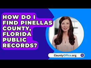 How Do I Find Pinellas County, Florida Public Records? - CountyOffice.org