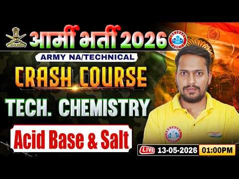 Army NA Tech Chemistry Class | Tech Chemistry Crash Course Class 03 | Acid Base & Salt