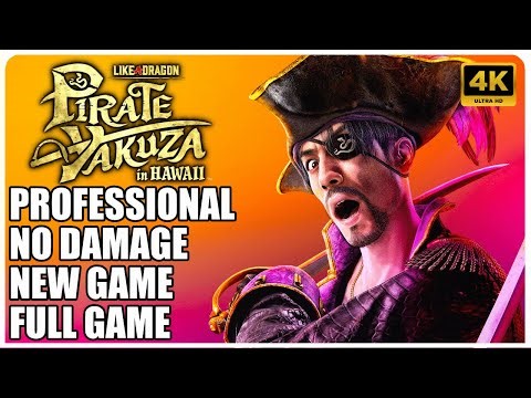Like a Dragon: Pirate Yakuza In Hawaii - PROFESSIONAL / NO DAMAGE Gameplay 4K FULL GAME