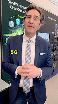 ISE26: Clear-Com about 5G wireless
