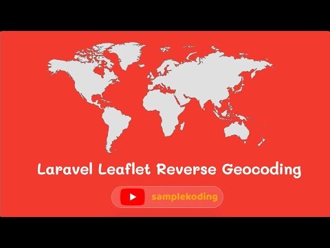 Laravel Leaflet Reverse Geocoding (Demo)