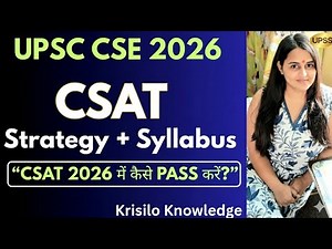 CSAT 2026 Strategy + Syllabus | How to Easily Qualify CSAT in First Attempt | UPSC Prelims 2026