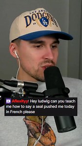 French is such a beautiful language… #ludwigclips #ludwig #twitch #streamer #usa #usareels #americanlife #viralreels #reelsusa #fbreels #trendingusa | Ludwig Ahgren