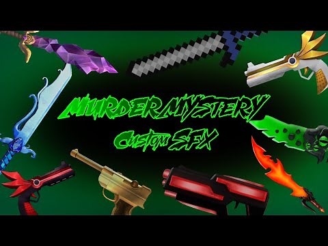 MM2 Custom Weapon Sounds!