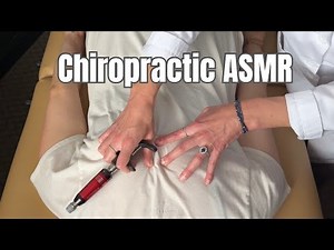 Gentle Touch & Soft Sounds | Chiropractic ASMR for Deep Relaxation