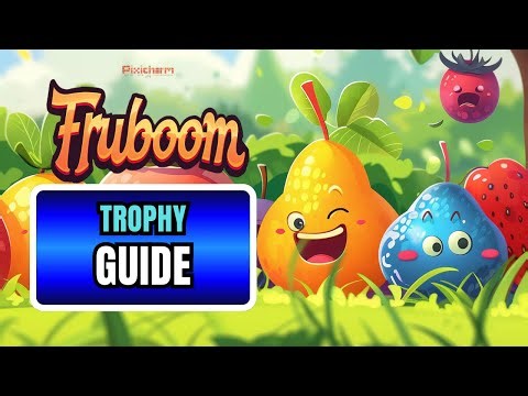 PIXICHARM: FRUBOOM – TROPHY Guide & ACHIEVEMENT Guide (100% Completion / Platinum Tips) | 4K