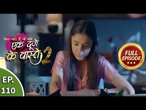 Ek Duje Ke Vaaste 2 - Ep 110 - Full Episode - 30th October, 2020