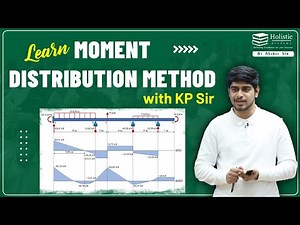 Master Moment Distribution Method with KP Sir : Step-by-Step Tutorial for Structural Analysis