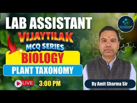 Lab Assistant Exam 2026 | Biology Plant Taxonomy MCQ | By Amit Sharma Sir