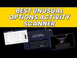 🟦 Best Unusual Options Activity Scanners For Spotting Profitable Opportunities 🟡