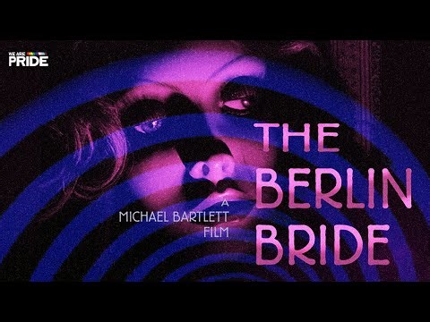 The Berlin Bride | Surreal Arthouse Queer Film! | We Are Pride