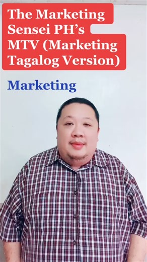 The Marketing Sensei PH’s MTV (Marketing Tagalog Version) Ano ang Marketing? #themarketingsenseiph
