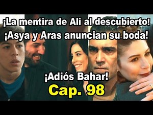 ¡La mentira de Ali descubierta! Traicionada Capitulo 98
