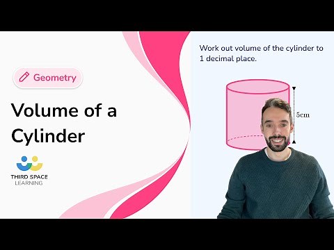Volume of a Cylinder | GCSE Maths | Third Space Learning