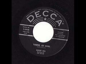 Goldie Hill - Yankee, Go Home (1959 Music Video) | #99 Country Song