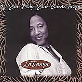 LaTanya - If You Play Your Cards Right