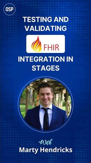 Testing and Validating FHIR Integration in Stages