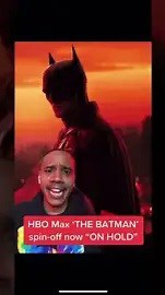 'the batman' hbo max spin-off show on hold