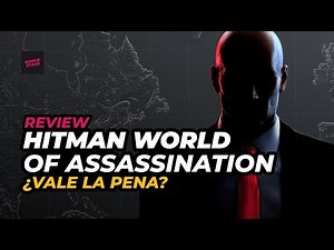 Hitman World of Assassination I Review