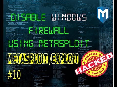 Metasploit #10 : How to disable windows firewall remotely using Metasploit