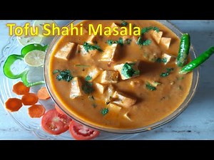 Tofu Shahi Masala, Soya Paneer Gravy, Vegan Homemade Recipe, Vegetarian protein, Nehas Tasty Recipes