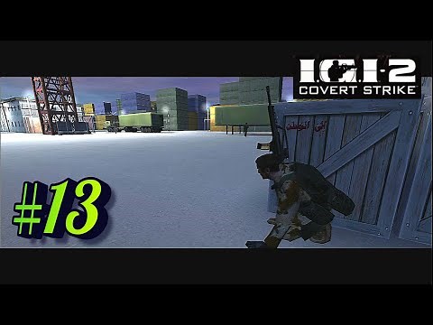 I.G.I.2 (Mission 13 - Showdown at the Docks) || Completed with Highest Rank "David Jones"