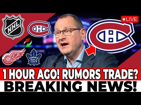 LATEST NEWS! NEW SPECULATION ABOUT A POSSIBLE TRADE! MONTREAL CANADIENS NEWS