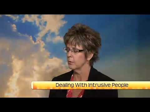 Dealing With Intrusive People Part 1
