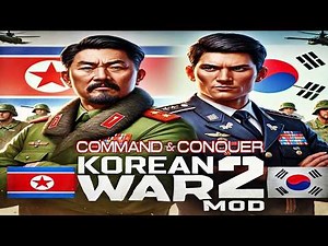 C&C: Generals Zero Hour | Korean War 2 Mod – Update 2025: The Ultimate Realistic RTS Experience!