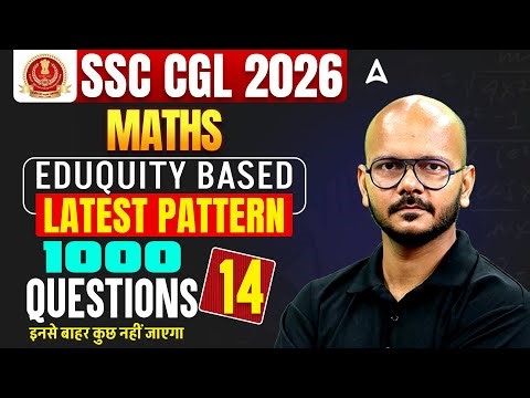 SSC CGL Maths Practice Set | SSC CGL Maths 2026 | Eduquity Based SSC CGL Maths Classes By Tarun Sir