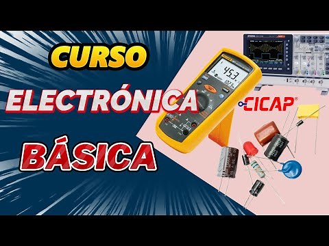 ELECTRÓNICA BÁSICA - INICIO DE CURSO