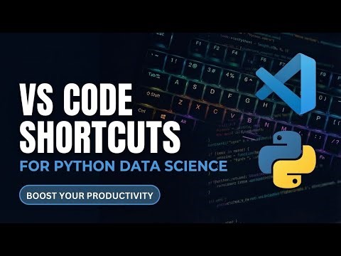 6. Top VS Code Keyboard Shortcuts | VSCode Python Tutorial