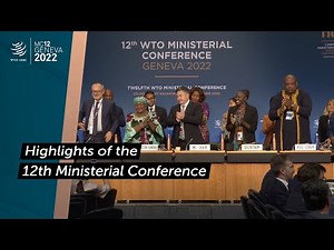 Highlights of the 12th WTO Ministerial Conference