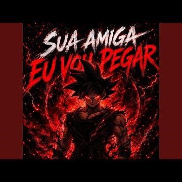 SUA AMIGA EU VOU PEGAR (ULTRA SLOWED)