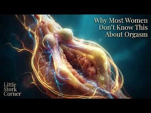 Inside the Female Orgasm: Anatomy and Physiology